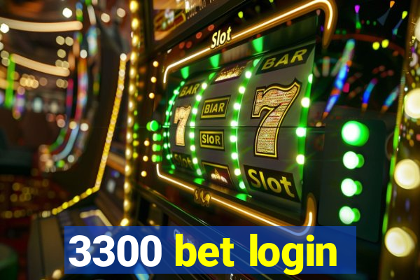 3300 bet login